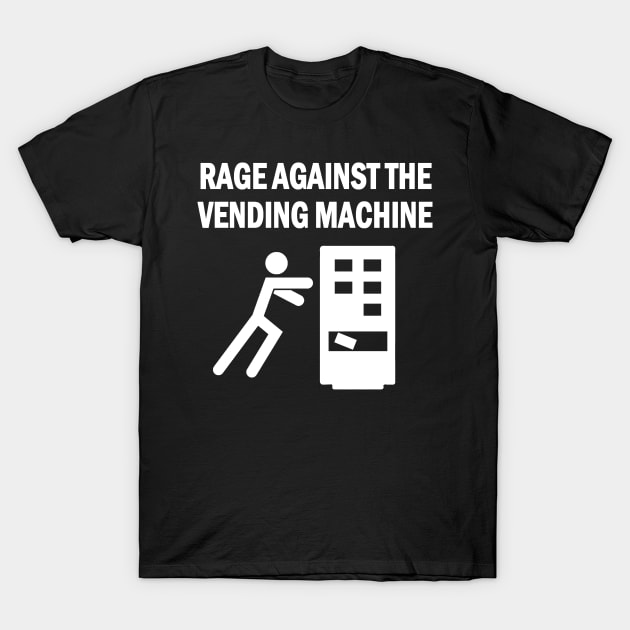 Rage Against The Vending Machine - RATM Funny Parody T-Shirt by Ray Wellman Art